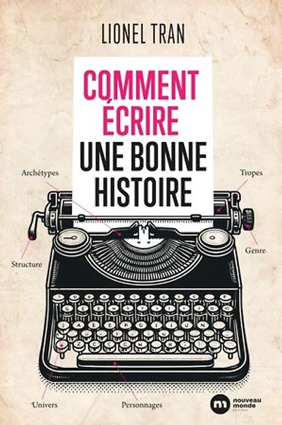 Comment écrire une bonne histoire