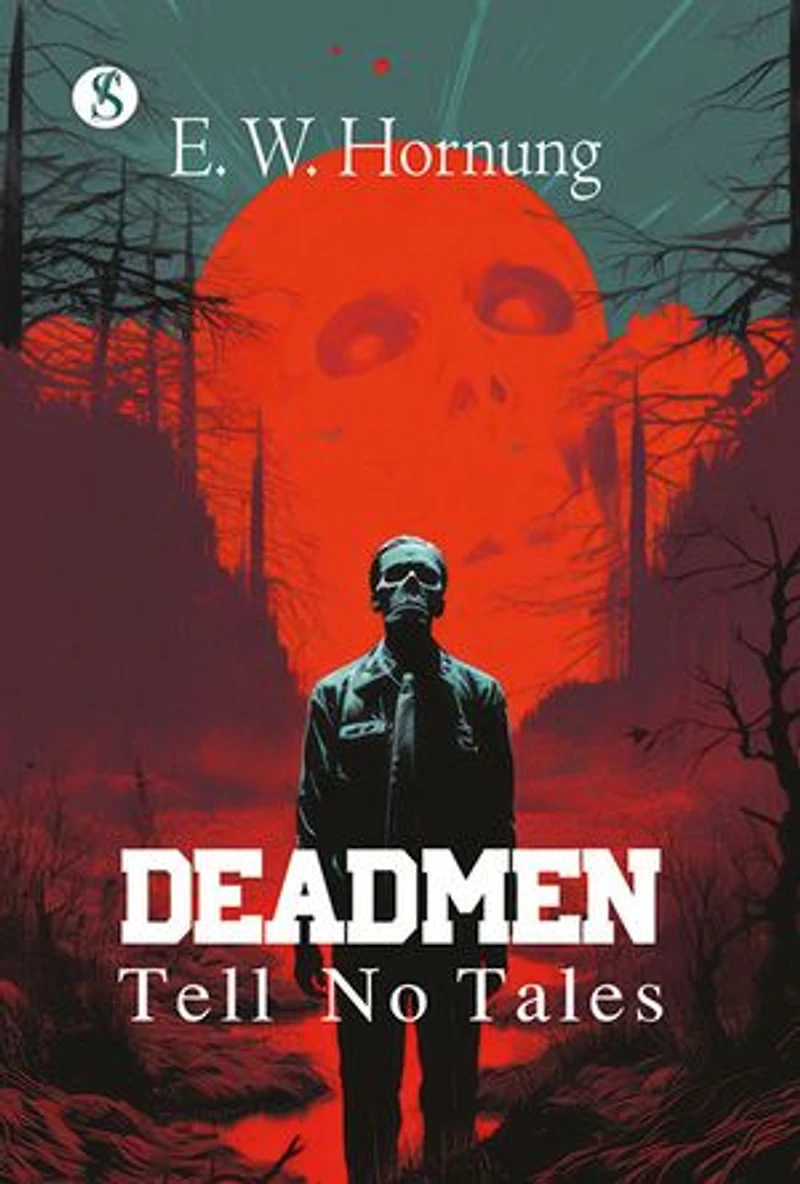 DEAD MEN TELL NO TALES