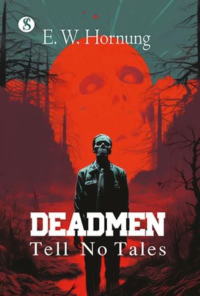 DEAD MEN TELL NO TALES