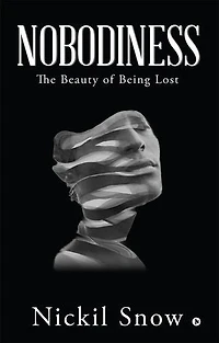 Nobodiness: The Beauty of Being Lost