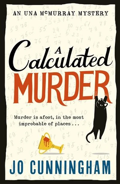 A Calculated Murder: charming cosy murder mystery (Una McMurray Mysteries Book 2)
