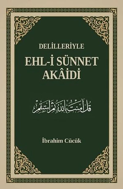 Delilleriyle Ehl-i Sünnet Akaidi