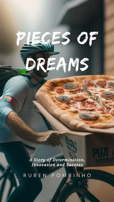 PIECES OF DREAMS: A Story of Determination, Innovation, and Success