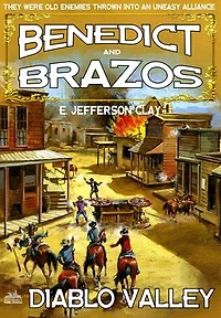Benedict and Brazos 10: Diablo Valley
