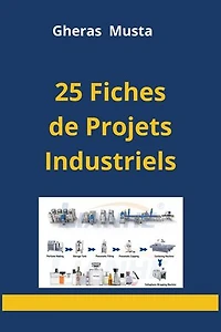 25 Fiches de Projets Industriels