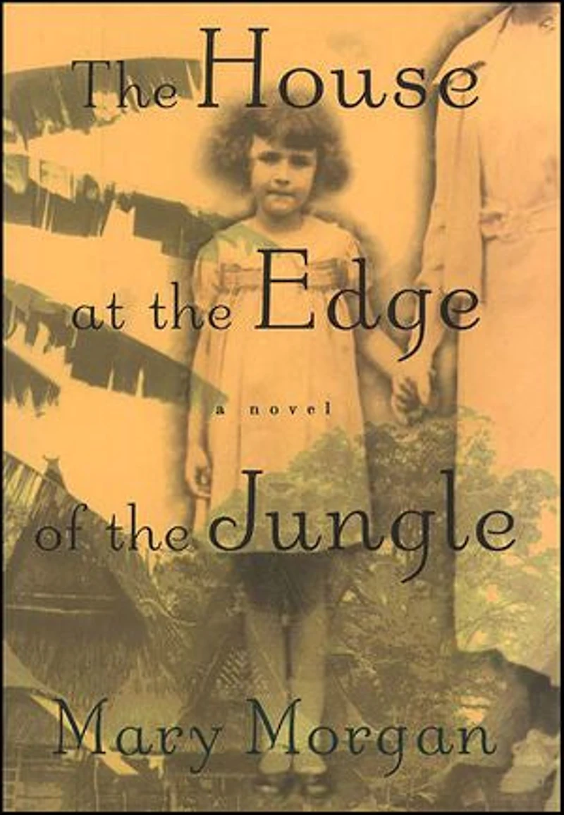 The House at the Edge of the Jungle: A Novel