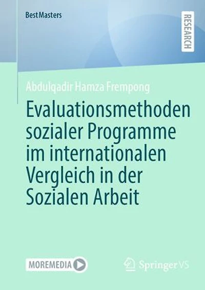 Evaluationsmethoden sozialer Programme im internationalen Vergleich der Sozialen Arbeit