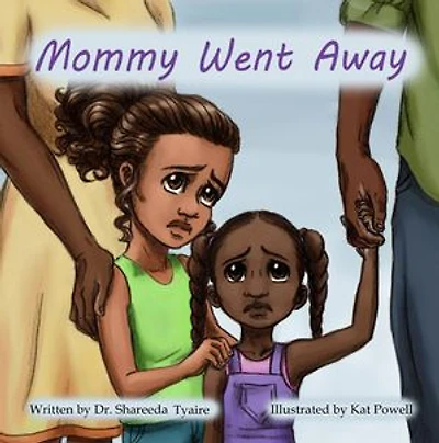 Mommy Went Away