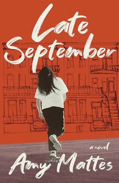 Late September: A Novel