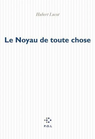 Le noyau de toute chose