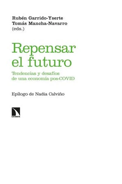 Repensar el futuro: Tendencias y desafíos de una economía pos-COVID