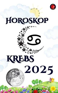 Krebs Horoskop 2025