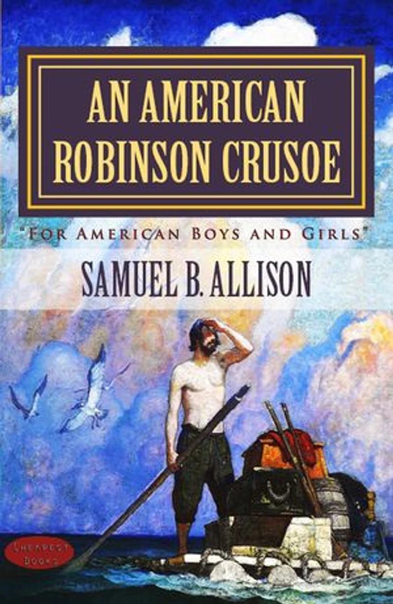 An American Robinson Crusoe