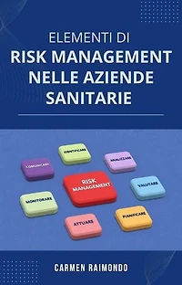 Elementi di Risk Management nelle Aziende Sanitarie