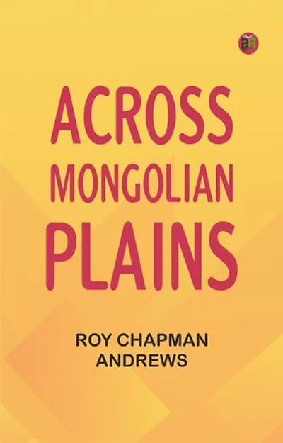 Across Mongolian Plains