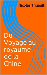 Du Voyage au royaume de la Chine