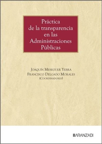 Práctica de la transparencia en las administraciones públicas