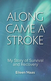 Along Came a Stroke
