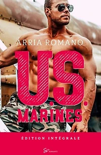 U.S. Marines - Intégrale: Romance Saga Militaire entre tradition et passion chez les Marines