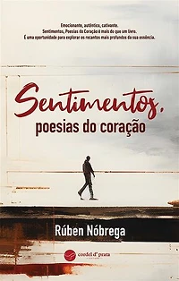 Sentimentos, poesias do coração