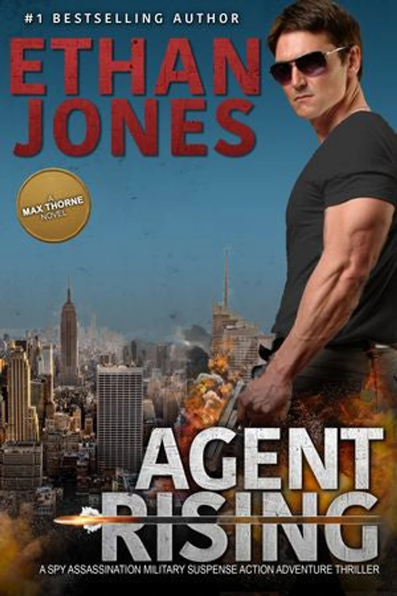 Agent Rising: A Max Thorne Spy Thriller