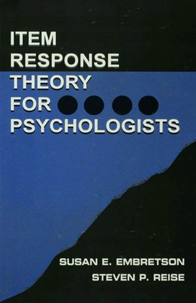 Item Response Theory: Foundations for Psychologists and Social Scientists