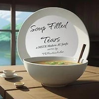 Soup Filled Tears: Echoes of Fate, #1
