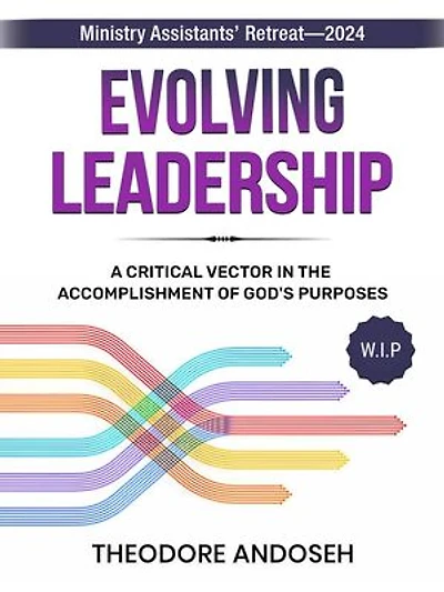 Evolving Leadership: Leading God's people