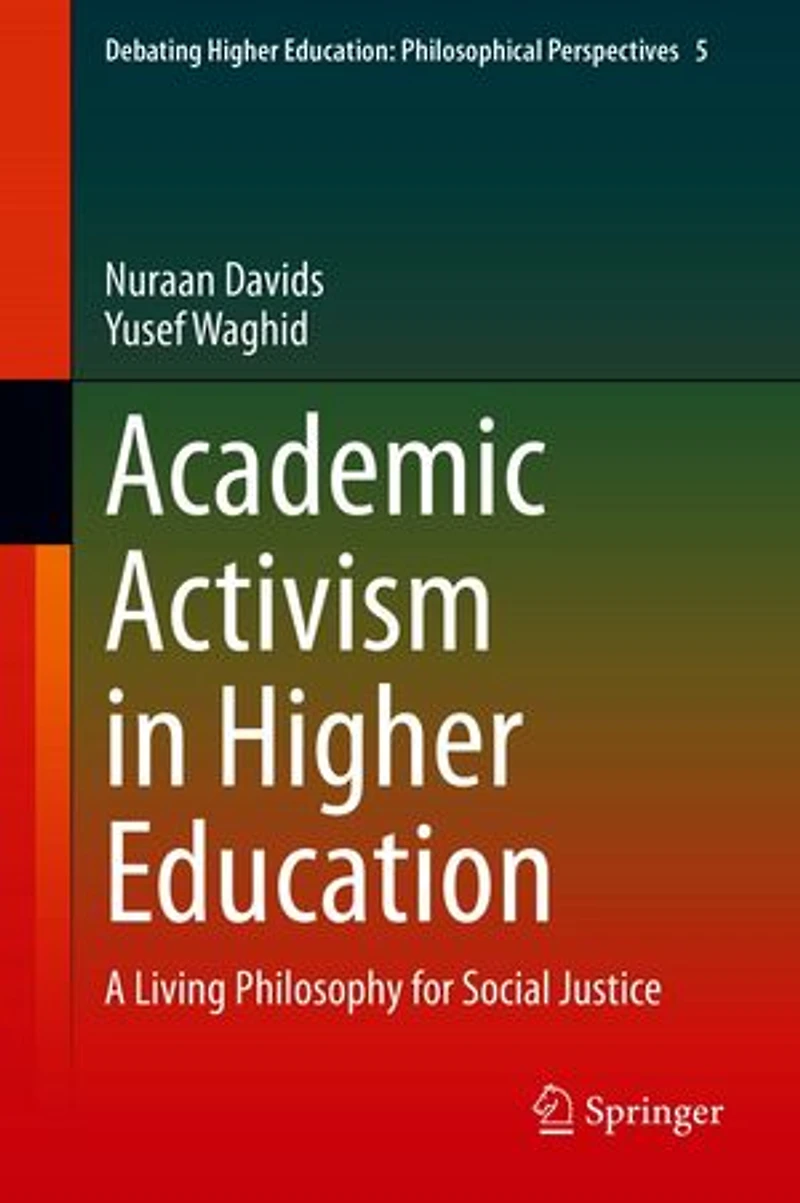 Academic Activism Higher Education: A Living Philosophy for Social Justice