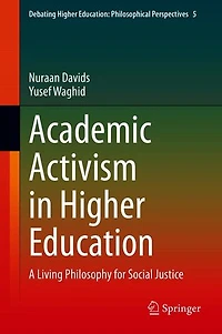 Academic Activism Higher Education: A Living Philosophy for Social Justice