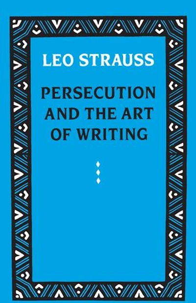 Persecution And The Art Of Writing