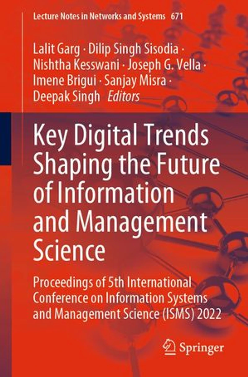 Key Digital Trends Shaping the Future of Information and Management Science: Proceedings 5th International Conference on Systems Science (ISMS) 2022
