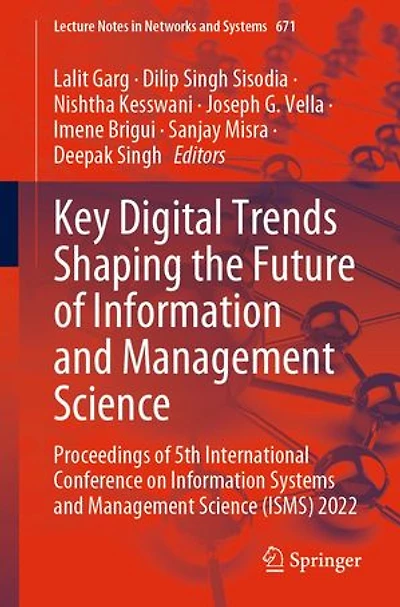 Key Digital Trends Shaping the Future of Information and Management Science: Proceedings 5th International Conference on Systems Science (ISMS) 2022