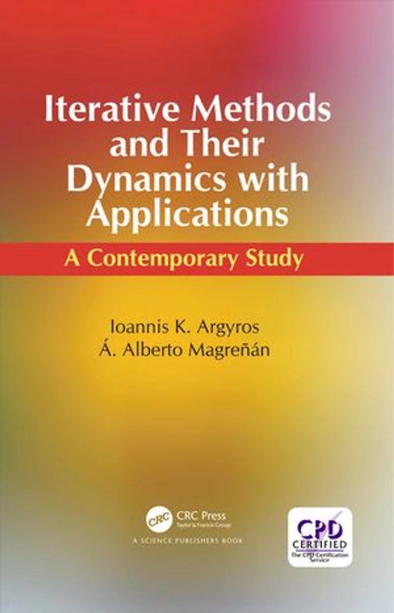 Iterative Methods and Their Dynamics with Applications: A Contemporary Study