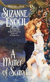 A Matter of Scandal: With This Ring
