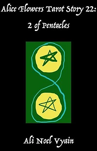 2 of Pentacles: Alice Flowers Tarot, #22