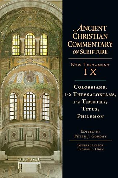Colossians, 1-2 Thessalonians, Timothy, Titus, Philemon: Volume 9