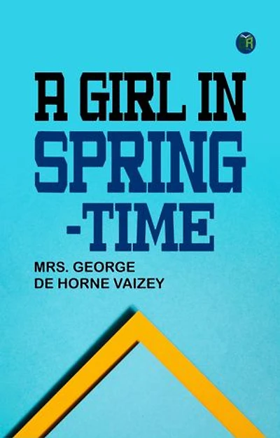 A Girl in Spring-Time