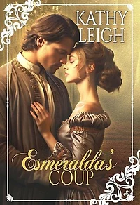 Esmeralda's Coup: Wards of Lamercier, #5