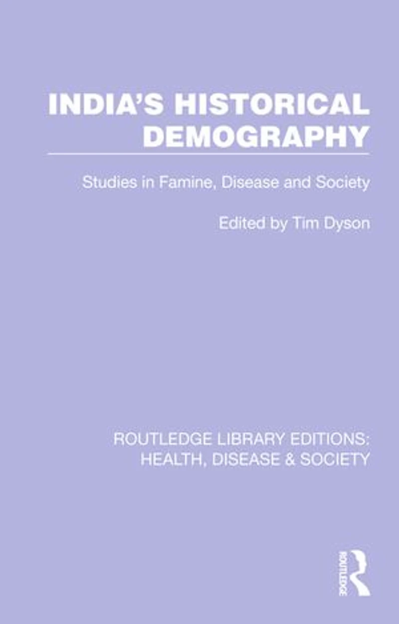 India's Historical Demography: Studies Famine, Disease and Society
