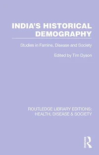 India's Historical Demography: Studies Famine, Disease and Society