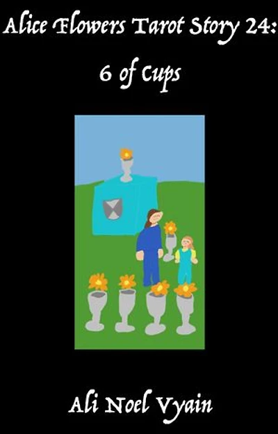 6 of Cups: Alice Flowers Tarot, #24