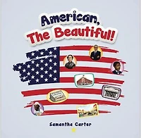 American, The Beautiful!