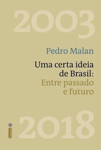 Uma certa ideia de Brasil: Entre passado e futuro
