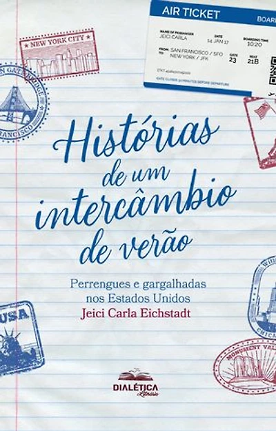 Histórias de um intercâmbio de verão: Perrengues e gargalhadas nos Estados Unidos