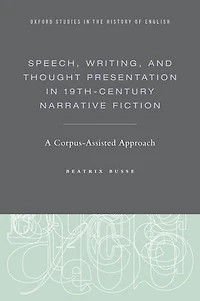 Speech, Writing, and Thought Presentation 19th-Century Narrative Fiction