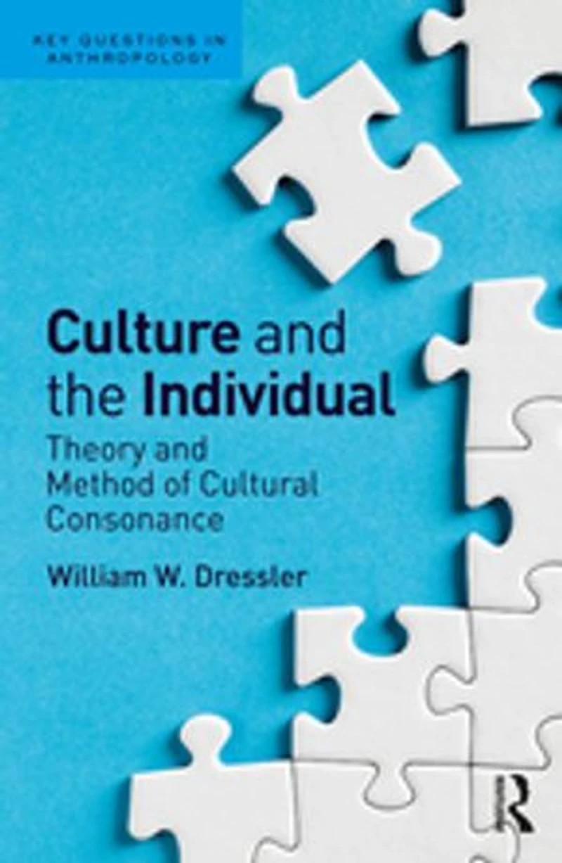 Culture And The Individual: Theory Method Of Cultural Consonance