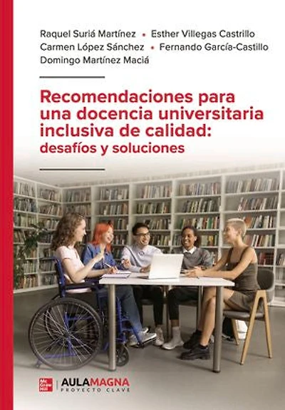 Recomendaciones para una docencia universitaria inclusiva de calidad: desafíos y soluciones