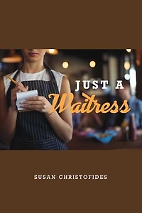 Just A Waitress