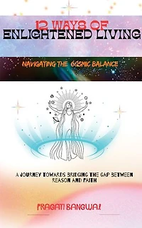 12 Ways of Enlightened living